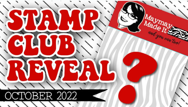 October 2022 Regular Stamp Club Reveal