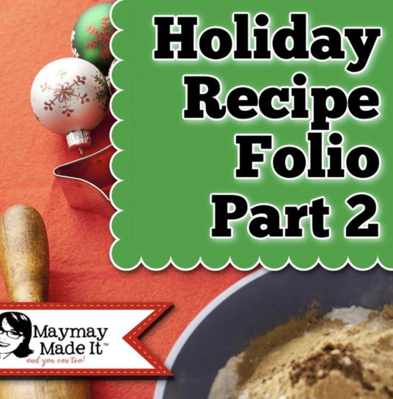 Holiday Recipes have never had a better home! Part 2