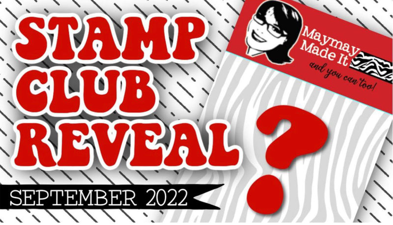 September 2022 Regular Stamp Club Reveal