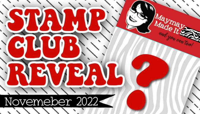 November 2022 Regular Stamp Club Reveal