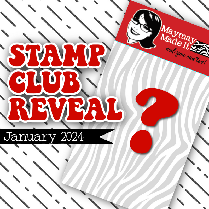 January 2024 Regular Stamp Club Reveal