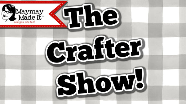 THE CRAFTER SHOW DESK CALENDAR WRAP UP!