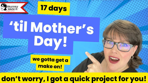 Let's make a QUICK GIFT for Mom or anyone for that matter!