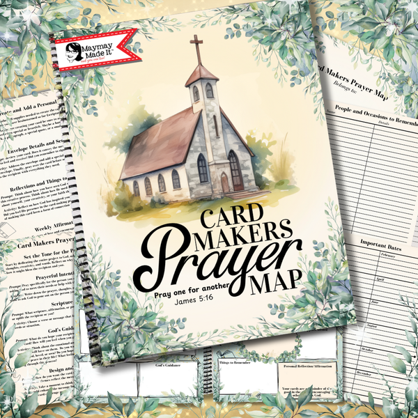 **PRE ORDER** PHYSICAL VERSION**Card Maker's Prayer Map by Maymay Helms